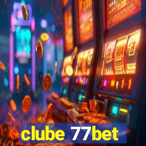 clube 77bet